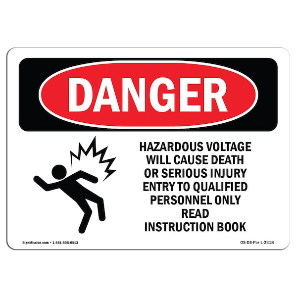 Safety Sign, OSHA Danger, 3.5" Height, 5" Width, Hazardous Voltage Will Cause, Landscape, 10PK